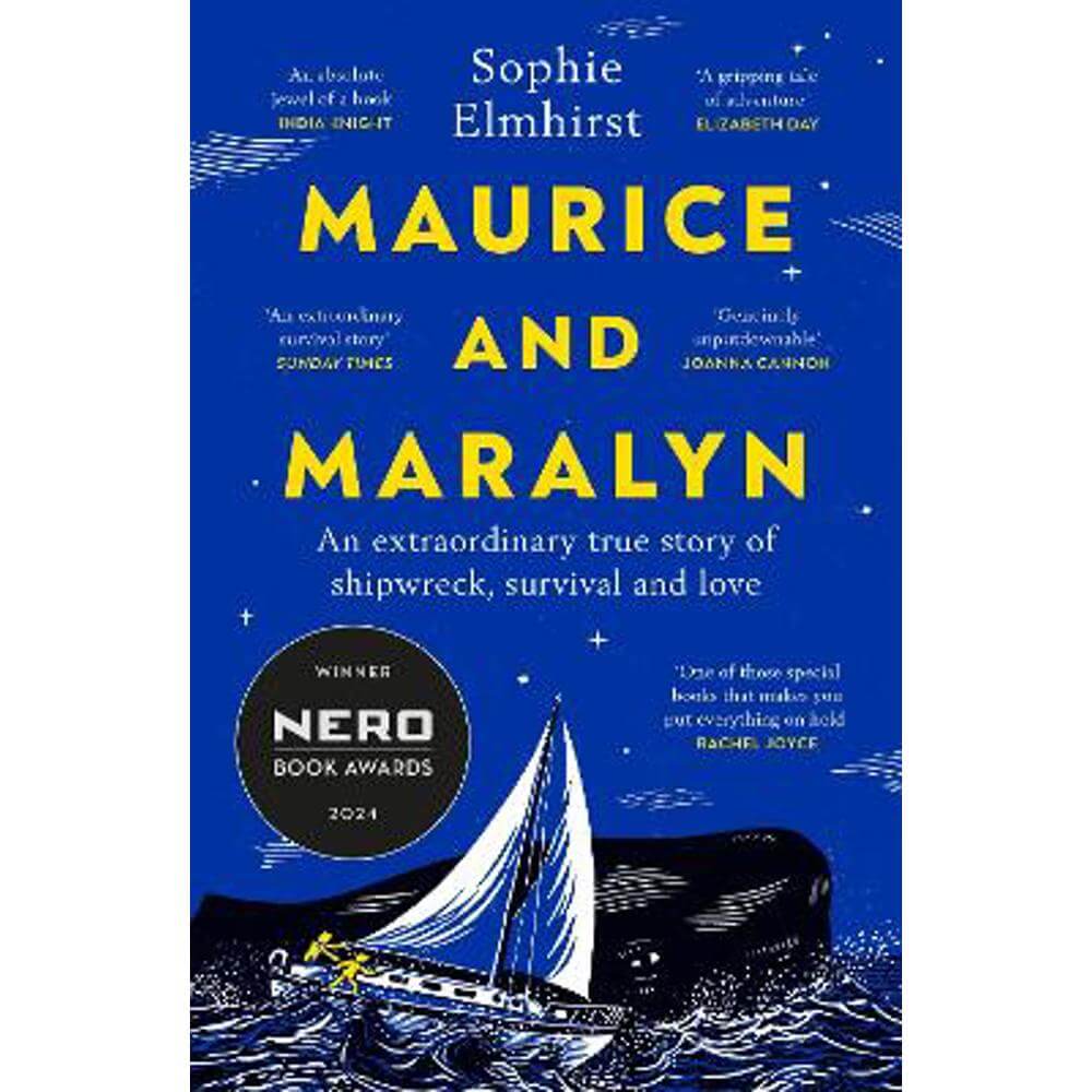 Maurice and Maralyn: An extraordinary true story of shipwreck, survival and love (Paperback) - Sophie  Elmhirst